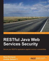 Title: RESTful Java Web Services Security, Author: Rene Enriquez