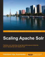Scaling Apache Solr