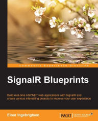 Title: SignalR Blueprints, Author: Einar Ingebrigtsen