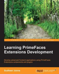 Title: Learning PrimeFaces Extensions Development, Author: Sudheer Jonna