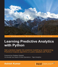 Title: Learning Predictive Analytics with Python, Author: Ashish Kumar