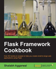 Title: Flask Framework Cookbook, Author: Shalabh Aggarwal