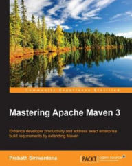 Title: Mastering Apache Maven 3, Author: Prabath Siriwardena