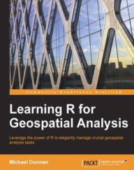 Title: Learning R for Geospatial Analysis, Author: Michael Dorman