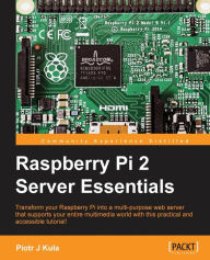 Free download textbooks in pdf Raspberry Pi 2 Server Essentials