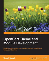 Title: OpenCart Theme and Module Development, Author: Rupak Nepali