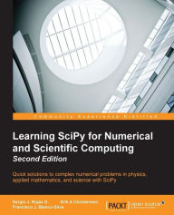 Title: Learning SciPy for Numerical and Scientific Computing - Second Edition, Author: Sergio J. Rojas G.