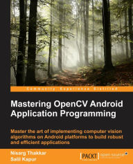 Title: Mastering OpenCV Android Application Programming, Author: Vinjn Zhang