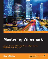 Title: Mastering Wireshark, Author: Charit Mishra