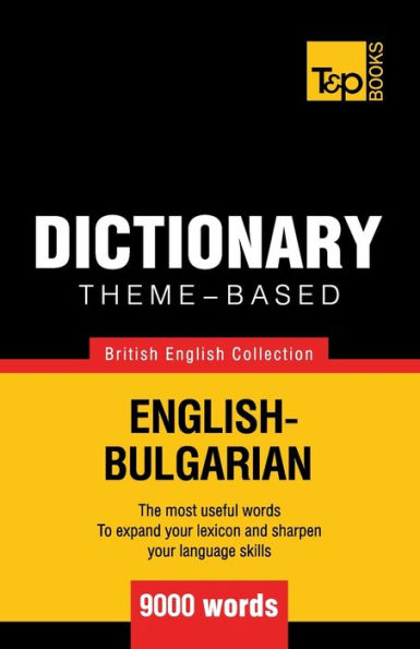 Theme-based dictionary British English-Bulgarian