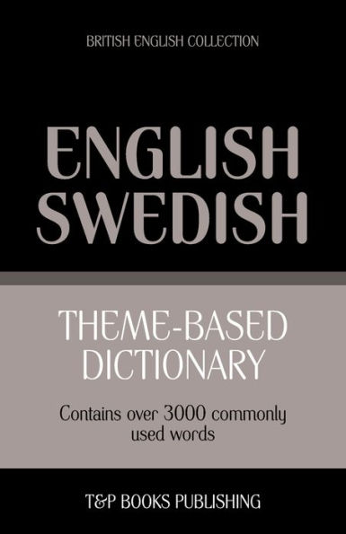 Theme-based dictionary British English-Swedish - 3000 words