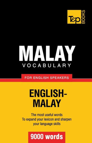 Malay vocabulary for English speakers - 9000 words