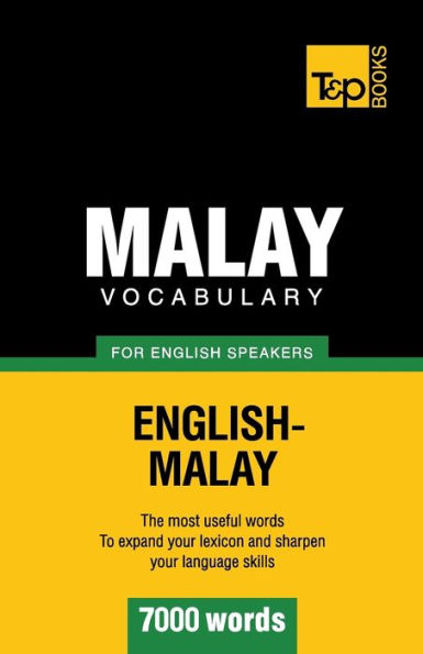 Malay vocabulary for English speakers - 7000 words