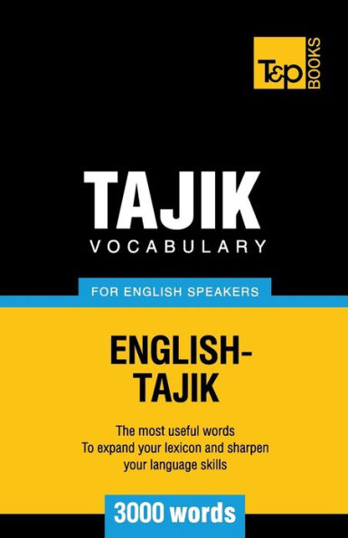 Tajik vocabulary for English speakers - 3000 words