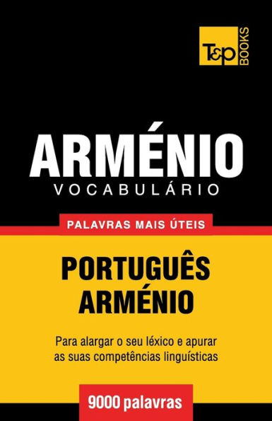 Vocabulï¿½rio Portuguï¿½s-Armï¿½nio - 9000 palavras mais ï¿½teis