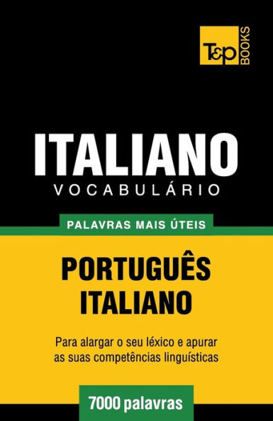 Vocabulï¿½rio Portuguï¿½s-Italiano - 7000 palavras mais ï¿½teis