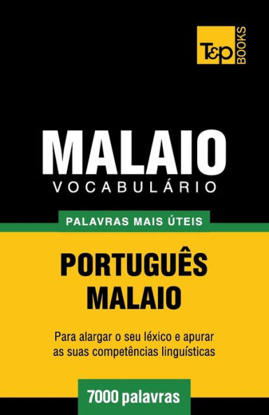 Vocabulï¿½rio Portuguï¿½s-Malaio - 7000 palavras mais ï¿½teis
