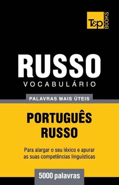 Vocabulï¿½rio Portuguï¿½s-Russo - 5000 palavras mais ï¿½teis