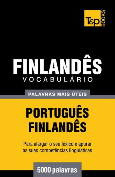 Vocabulï¿½rio Portuguï¿½s-Finlandï¿½s - 5000 palavras mais ï¿½teis