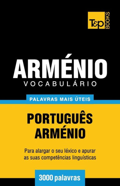 Vocabulï¿½rio Portuguï¿½s-Armï¿½nio - 3000 palavras mais ï¿½teis