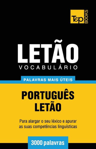 Vocabulï¿½rio Portuguï¿½s-Letï¿½o - 3000 palavras mais ï¿½teis