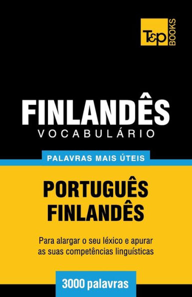 Vocabulï¿½rio Portuguï¿½s-Finlandï¿½s - 3000 palavras mais ï¿½teis