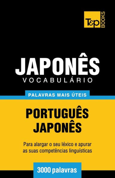 Vocabulï¿½rio Portuguï¿½s-Japonï¿½s - 3000 palavras mais ï¿½teis