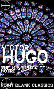 Title: The Hunchback of Notre Dame, Author: Victor Hugo