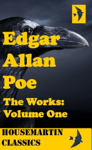 Title: The Works of Edgar Allan Poe: Volume 1, Author: Edgar Allan Poe