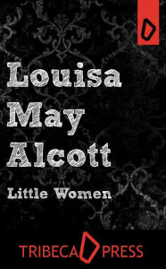 Title: Little Women, Author: Louisa May Alcott