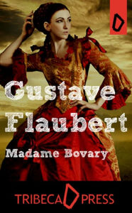 Title: Madame Bovary, Author: Gustave Flaubert