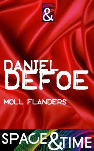 Title: Moll Flanders, Author: Daniel Defoe