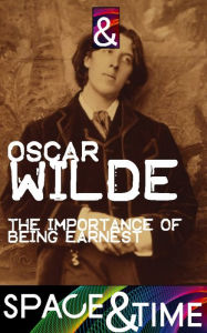 Title: The Importance of Being Earnest, Author: Oscar Wilde