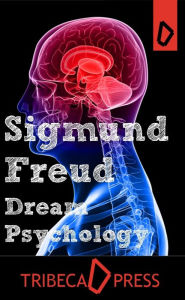 Title: Dream Psychology, Author: Sigmund Freud