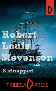 Title: Kidnapped, Author: Robert Louis Stevenson