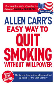 Title: Allen Carr's Quit Smoking Without Willpower: Be a Happy Nonsmoker, Author: Allen Carr