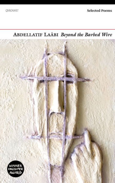 Beyond the Barbed Wire: Selected Poems