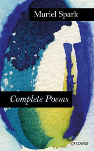 Title: Complete Poems, Author: Muriel Spark