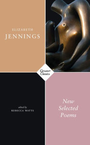 Title: New Selected Poems, Author: Elizabeth Jennings