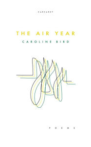 Title: The Air Year, Author: Caroline Bird