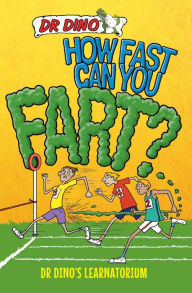 Title: How Fast Can You Fart?, Author: Noel Botham