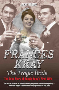 Title: Frances: The Tragic Bride, Author: Jacky Hyams