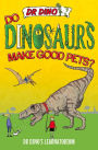Do Dinosaurs Make Good Pets?