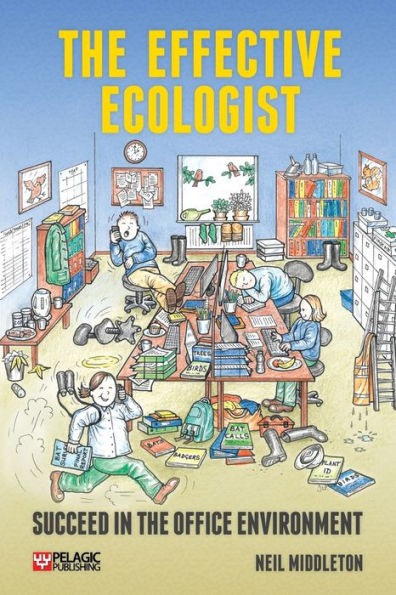 the Effective Ecologist: Succeed Office Environment