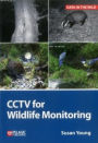 CCTV for Wildlife Monitoring: An Introduction