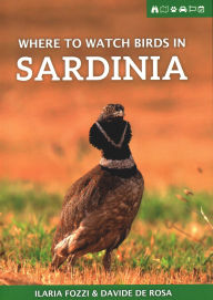 Title: Where to Watch Birds in Sardinia, Author: Ilaria Fozzi