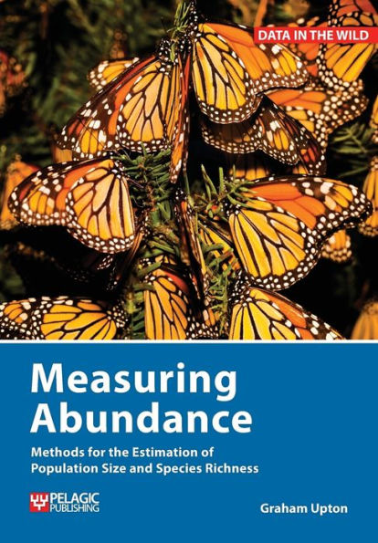 Measuring Abundance: Methods for the Estimation of Population and Species Richness