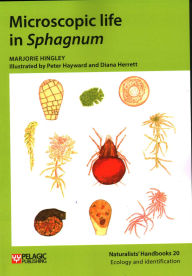 Title: Microscopic Life in Sphagnum, Author: Marjorie Hingley