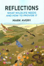 Reflections: What Wildlife Needs and How to Provide It