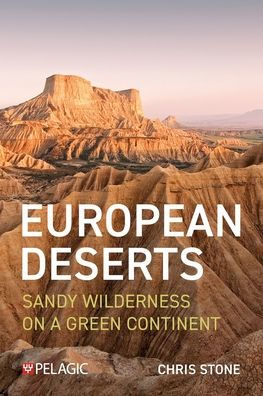 European Deserts: Sandy Wilderness on a Green Continent